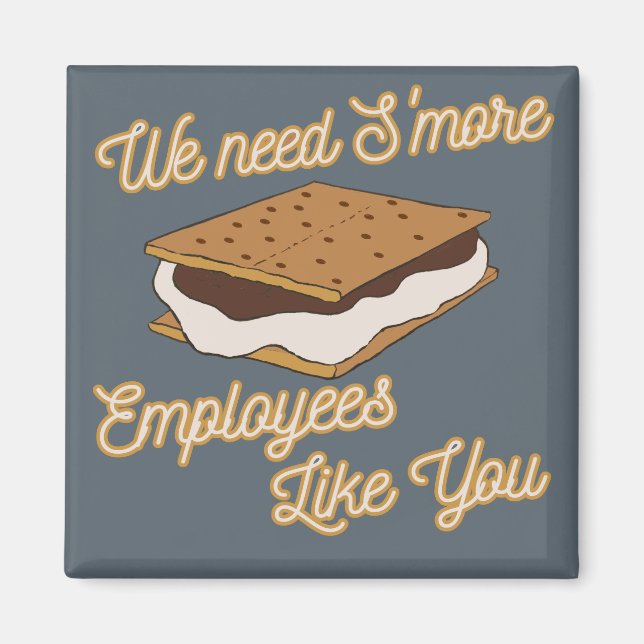 Employee Appreciation Funny Gift Idea Smores Magnet (Front)