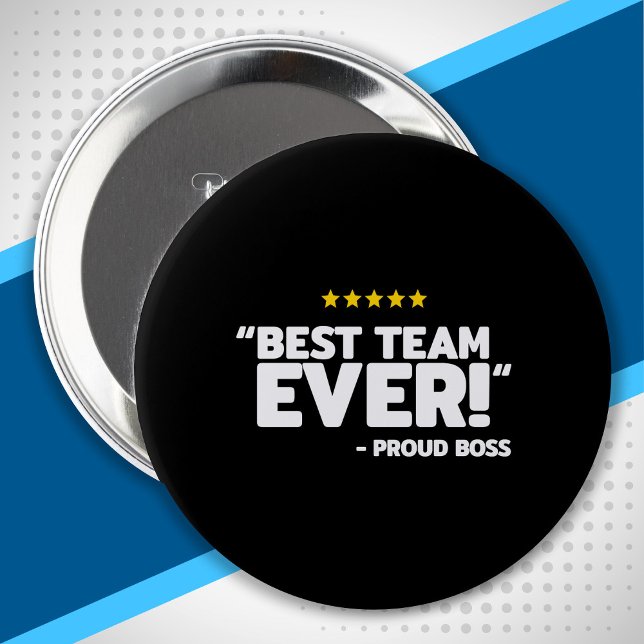 Employee Appreciation Gift - Proud Boss Best Team 10 Cm Round Badge (Creator Uploaded)