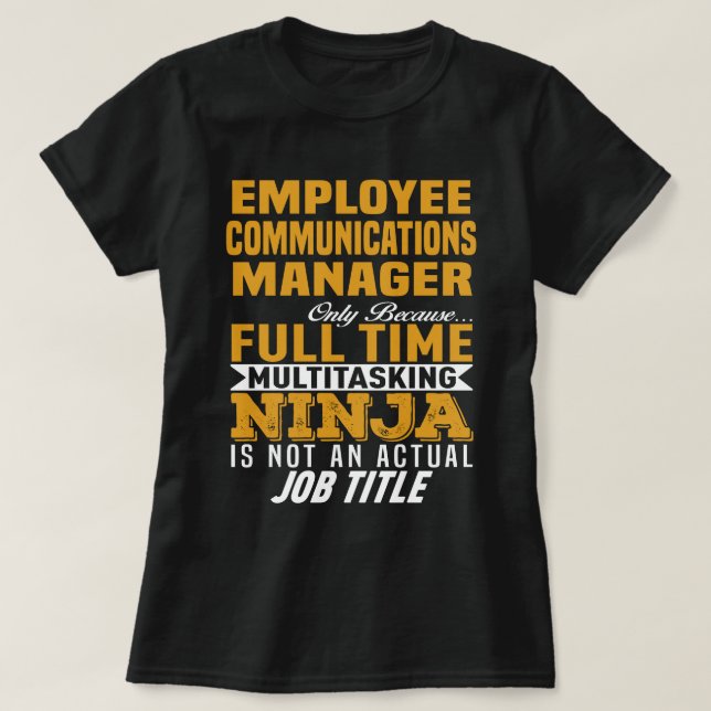 Employee Communications Manager T-Shirt (Design Front)