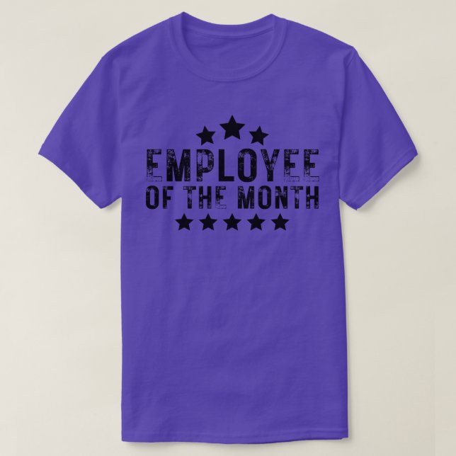 Employee of the month 9 T-Shirt (Design Front)
