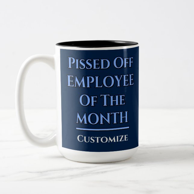Employee Of The Month Humour Two-Tone Coffee Mug (Left)