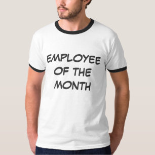 Employee of the Month Ringer T-Shirt