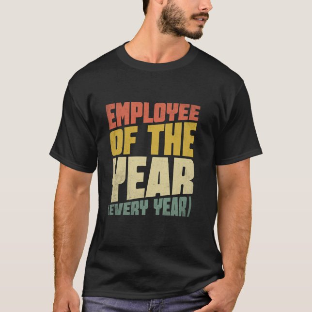 Employee Of The Year Appreciation Team Staff Emplo T-Shirt (Front)