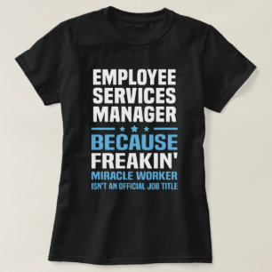 Employee Services Manager T-Shirt