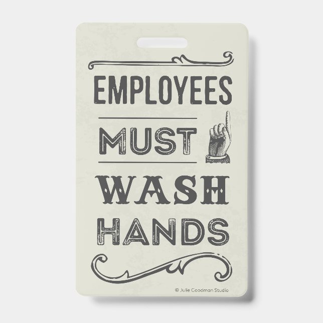 Employees Must Wash Hands Sign (small) ID Badge (Front)