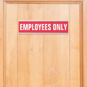 Employees Only Business Office Red Door Sign