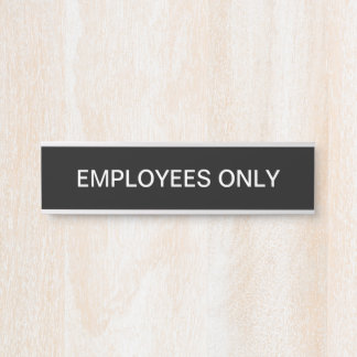 Employees Only Simple Door Sign