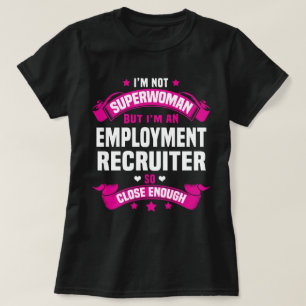 Employment Recruiter T-Shirt