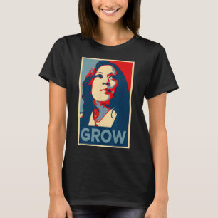 Empower Grow Kamala Harris Hope Poster 47 Rally Wo T-Shirt