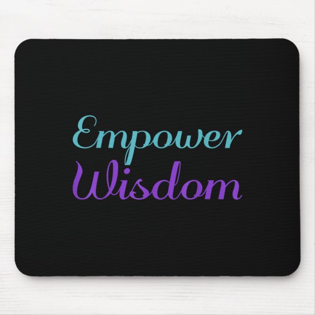 Empower Wisdom Prevention Artwork Mouse Pad (Front)