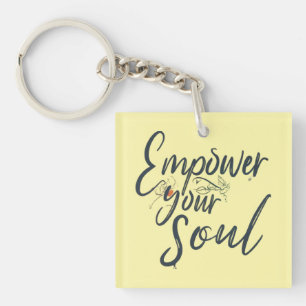 "Empower Your Soul - Motivational Throw Key Ring