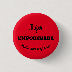 EMPOWERED 3 CM ROUND BADGE