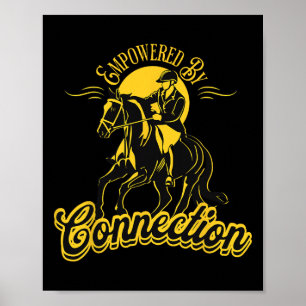 Empowered By Connection Equestrian Sports Horsebac Poster
