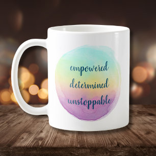Empowered Determined Unstoppable Coffee Mug