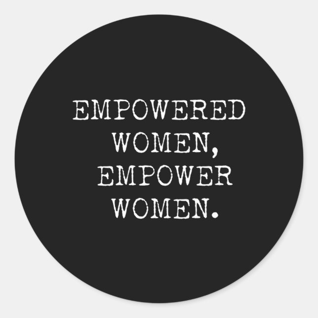 Empowered Empower Classic Round Sticker (Front)