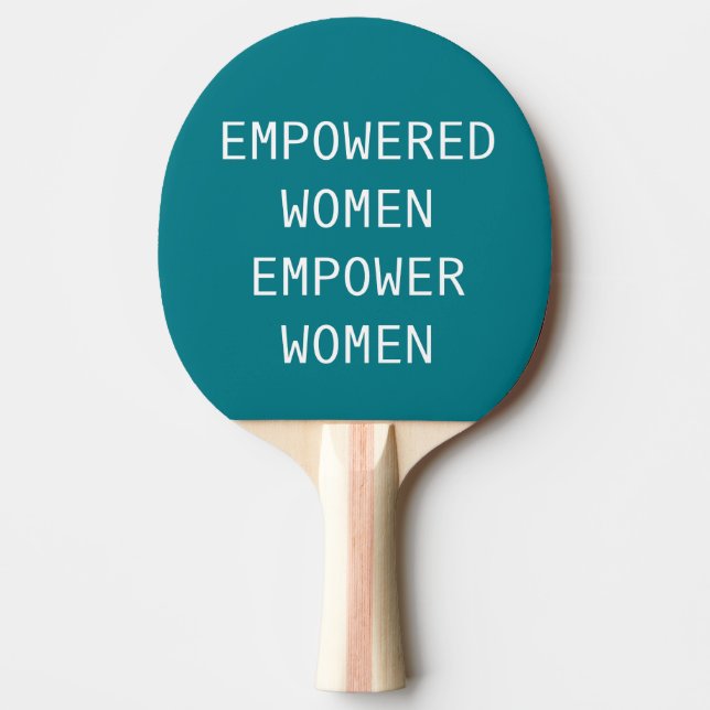 Empowered Women Empower Cool RBG Ping Pong Paddle (Front)