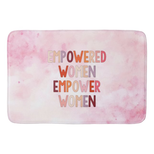 Empowered Women Empower Women Bath Mat (Front)