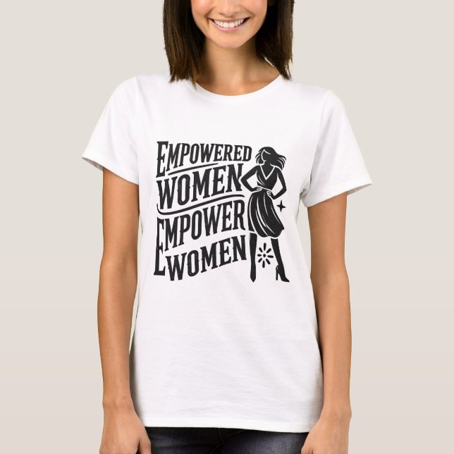 Empowered Women Empower Women – Bold Feminist Desi T-Shirt (Front)