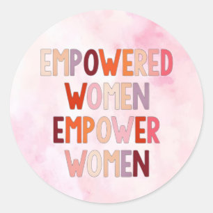 Empowered Women Empower Women Classic Round Sticker