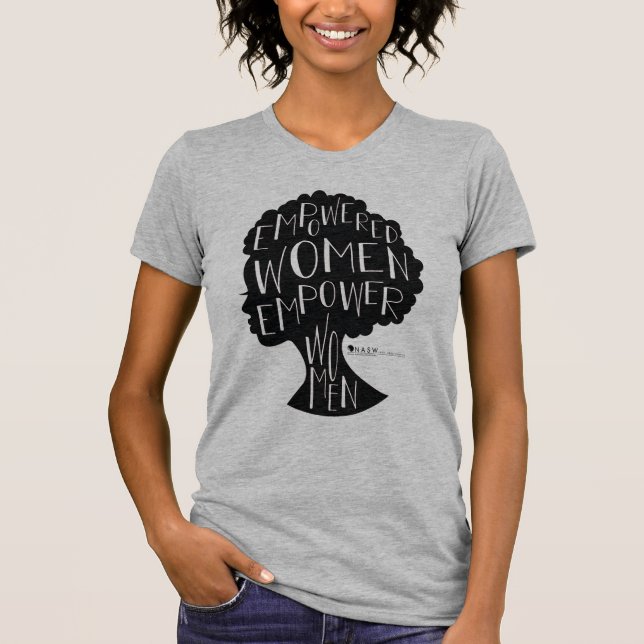Empowered Women Empower Women T-Shirt (Front)