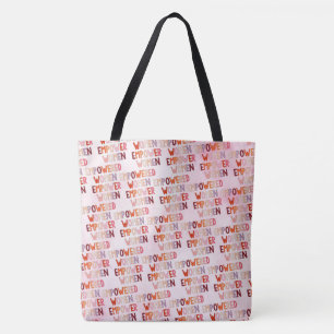 Empowered Women Empower Women Tote Bag