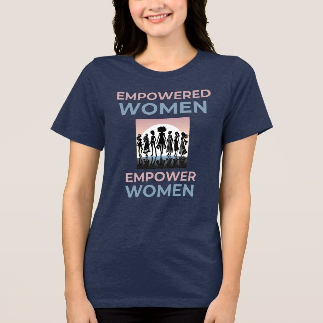 Empowered Women Empower Women Tri-Blend Shirt (Front)
