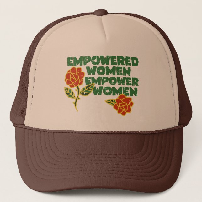 Empowered women empower women trucker hat (Front)