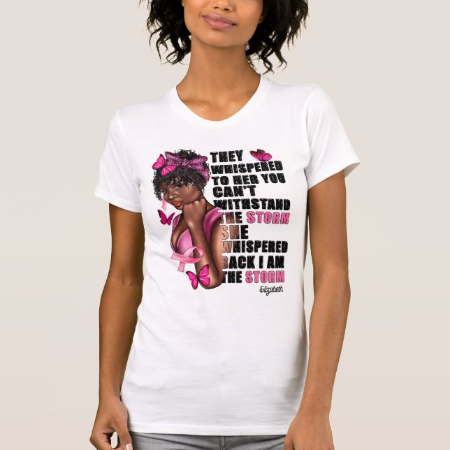 Empowering Black Woman for Breast Cancer Support T-Shirt (Front)
