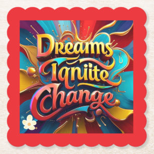 "Empowering Dreams" Paper Coaster