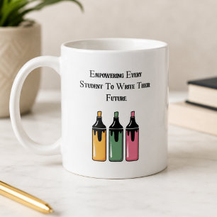 Empowering Every Student To Write Their Future Coffee Mug