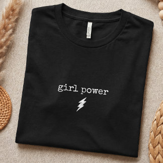 Empowering Girl Power Feminist Simple T-Shirt