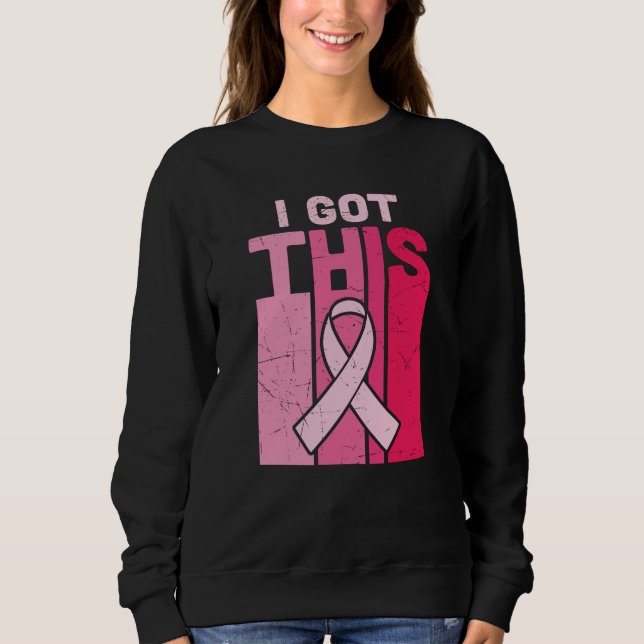 Empowering Got This Breast Cancer Warrior Survivor Sweatshirt (Front)