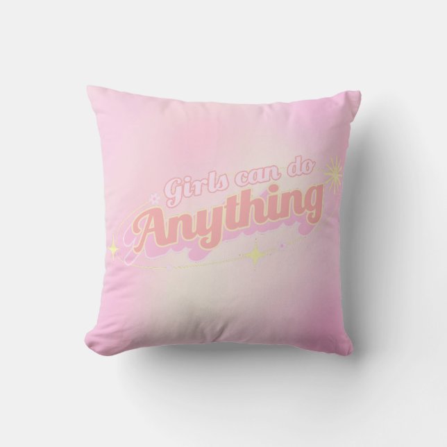 Empowering Mindset: Girls Can Do Anything Cushion (Front)
