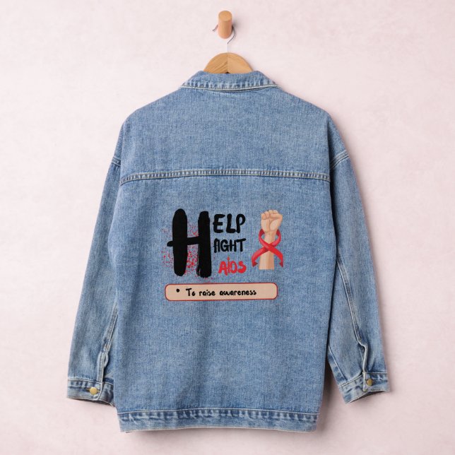 Empowerment in Every Stitch ,Help Fight AIDS Day  Denim Jacket (Hangar)