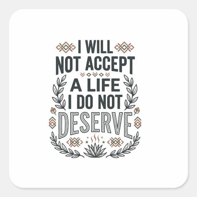 Empowerment Quote Motivational Typography Square Sticker (Front)