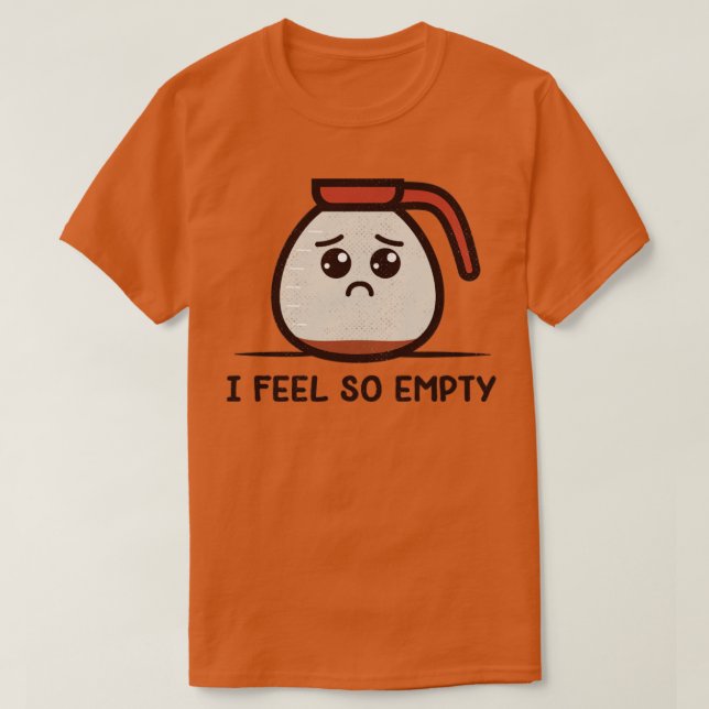 Empty Inside T-Shirt (Design Front)