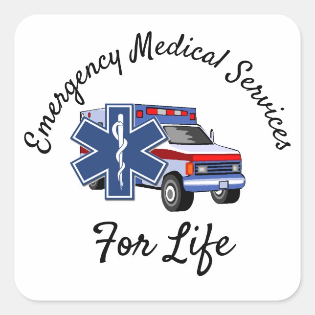 EMS Ambulance For Life     Square Sticker (Front)