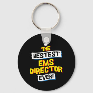 Ems Director Job Occupation Funny Sarcastic Quote Key Ring