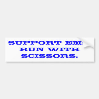 EMS Run With Scissors Bumper Sticker