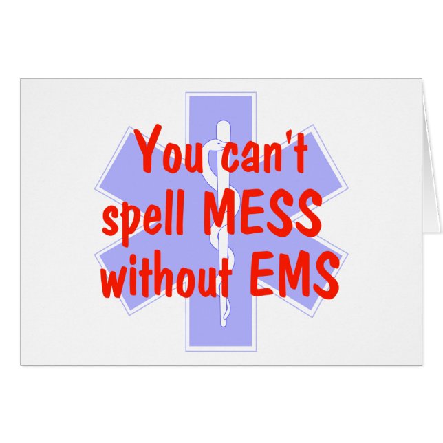 EMS-You Can't Spell Mess Without EMS, Card (Front Horizontal)