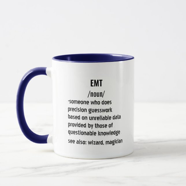 EMT Definition Health Emergency EMTs Medical Mug (Left)