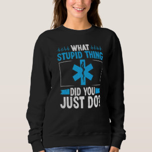 EMT Emergency Medical Service Ambulance Technician Sweatshirt