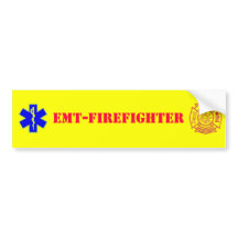 EMT-FIREFIGHTER - bumper sticker