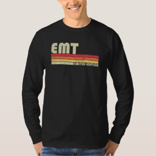 Emt Funny Job Title Profession Birthday Worker Ide T-Shirt