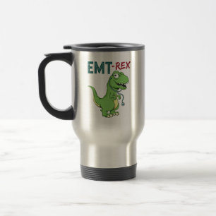 EMT Rex EMT Paramedic Emergency Services Travel Mug