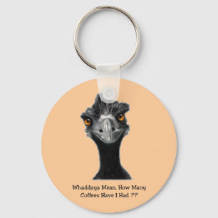 Emu: Funny, Humour: Too Many Coffees: Art Key Ring