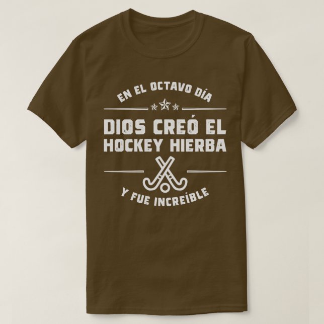 En el octavo da Dios cre Hockey Hierba T-Shirt (Design Front)