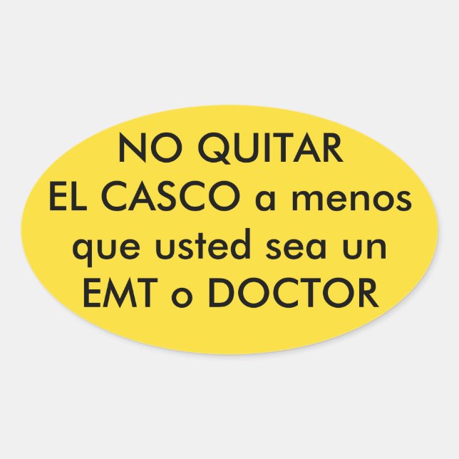 en Espanol DO NOT REMOVE (motorcycle) HELMET Oval Sticker (Front)