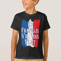 En Francais S'il Vous Plait - French Language