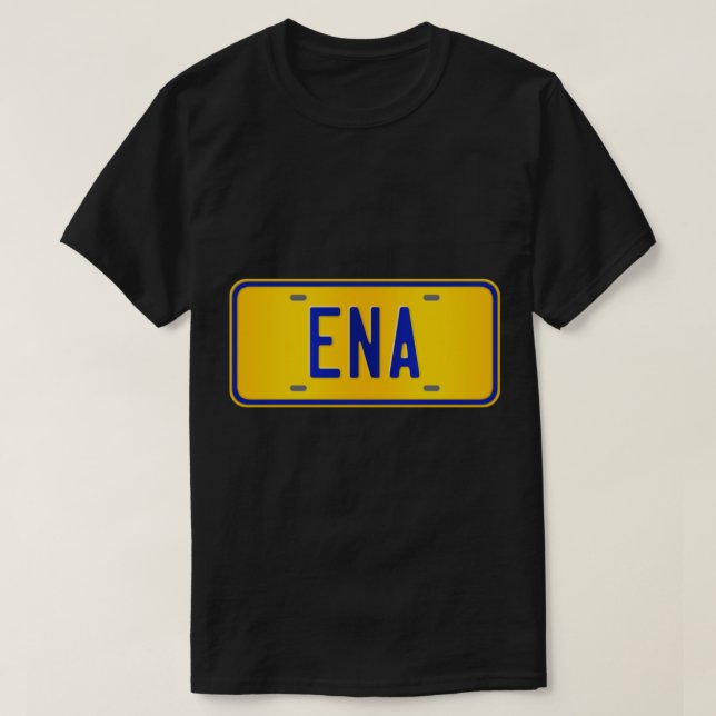 Ena Name Custom Number Plate Design - Gift For Ena T-Shirt (Design Front)